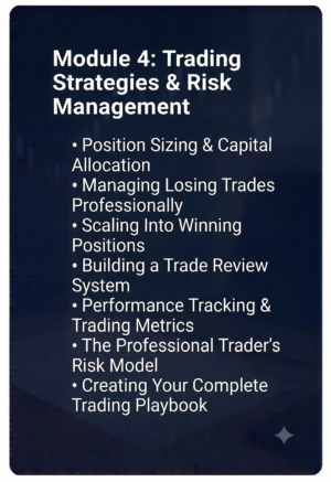 Module 4: Trading Strategies & Risk Management